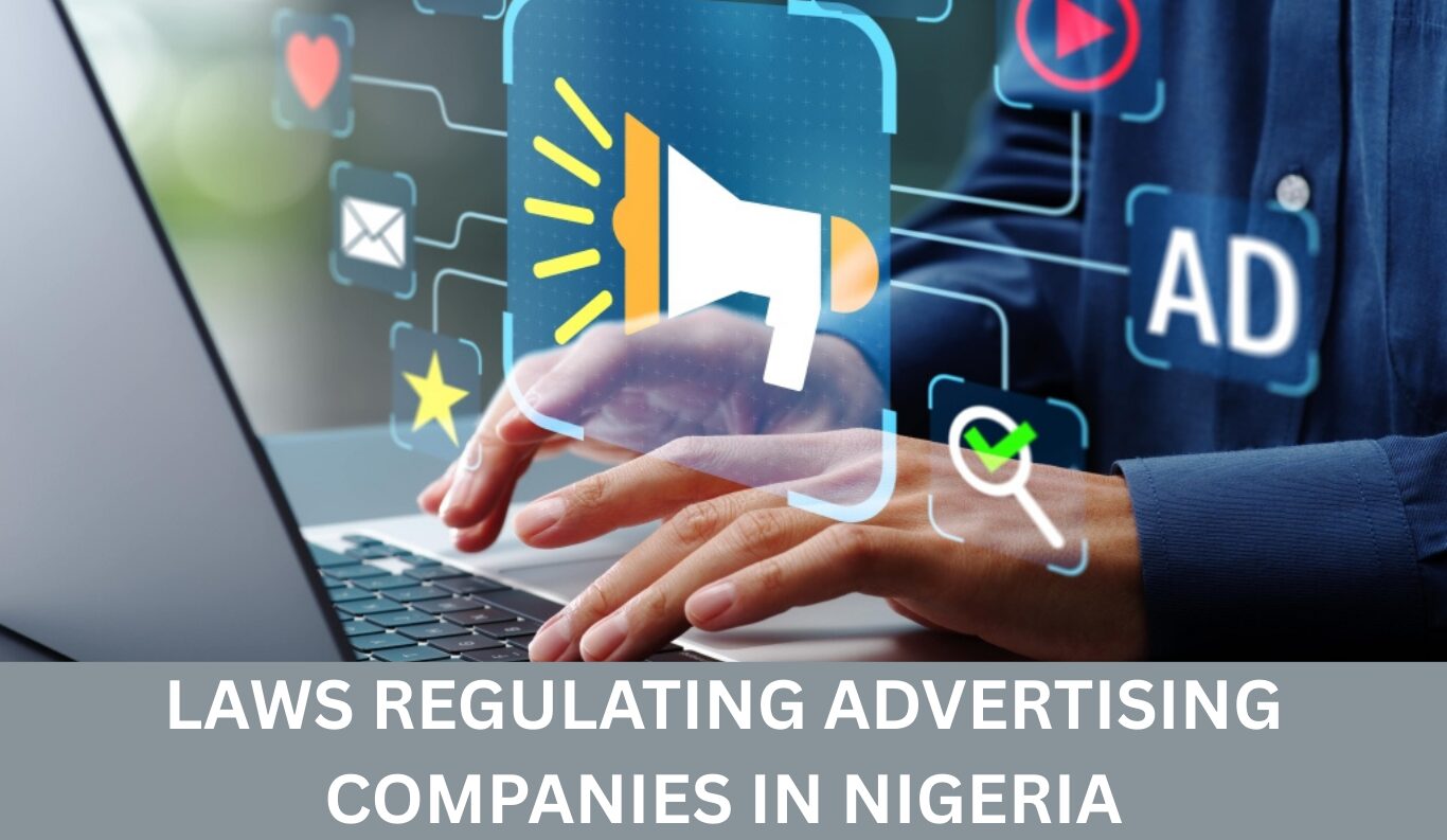 LAWS REGULATING ADVERTISING COMPANIES IN NIGERIA