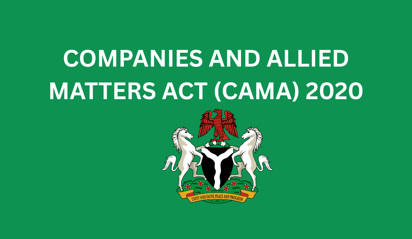 COMPANIES AND ALLIED MATTERS ACT (CAMA) 2020