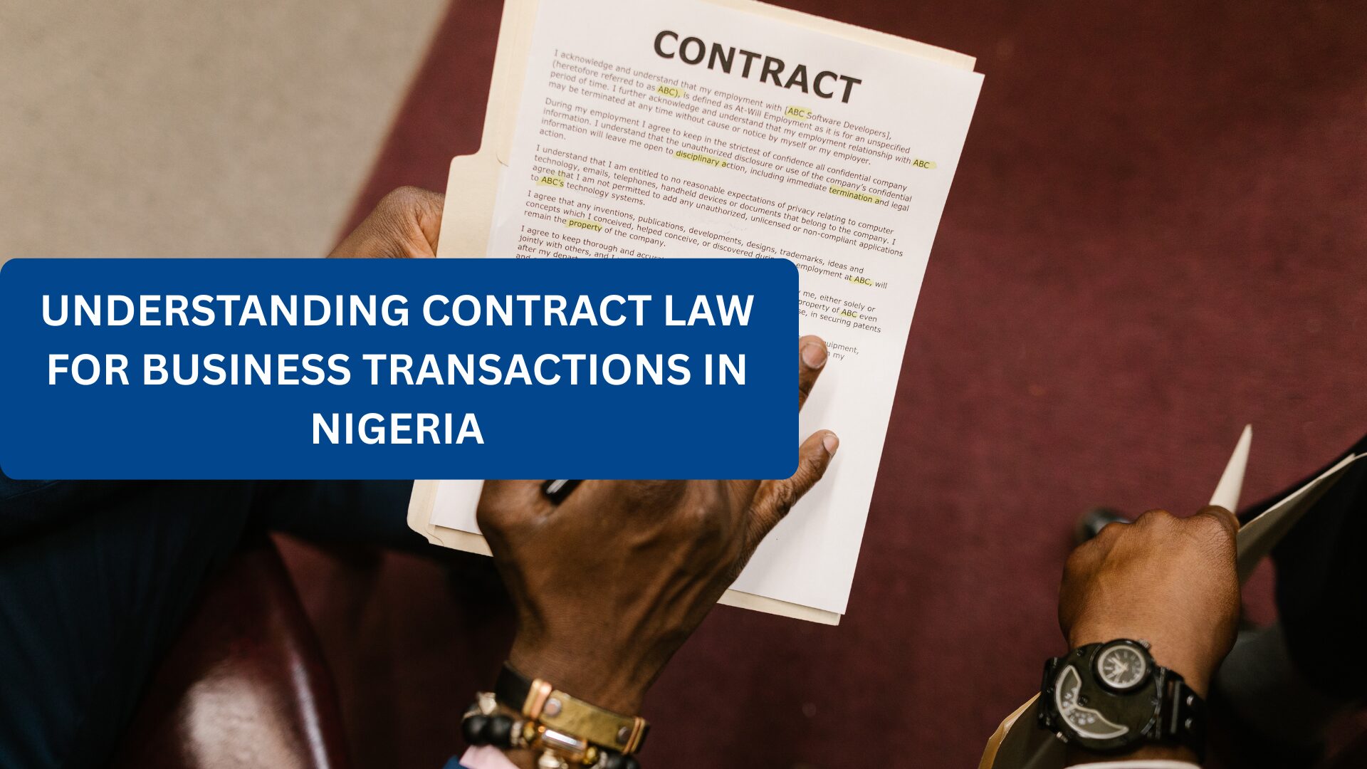 UNDERSTANDING CONTRACT LAW FOR BUSINESS TRANSACTIONS IN NIGERIA